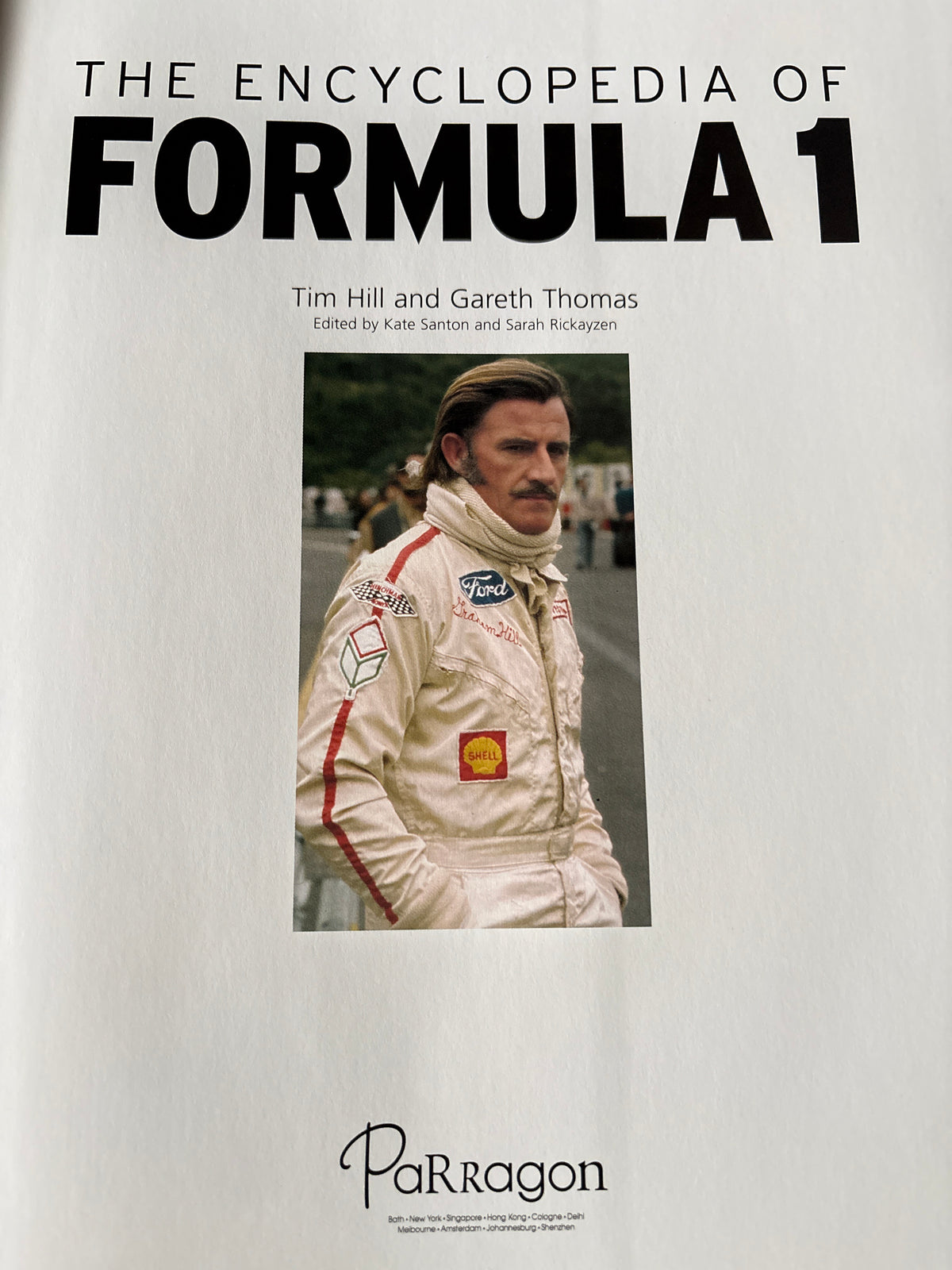 The Complete Encyclopedia of Formula 1 | Hardback | Tim Hill & Gareth Thomas | Parragon 2012 | ISBN 9781445495163 | Brand New