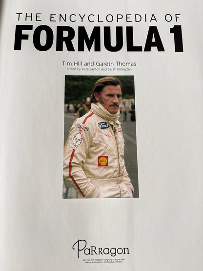The Complete Encyclopedia of Formula 1 | Hardback | Tim Hill & Gareth Thomas | Parragon 2012 | ISBN 9781445495163 | Brand New