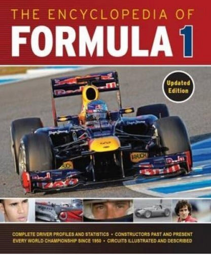 The Complete Encyclopedia of Formula 1 | Hardback | Tim Hill & Gareth Thomas | Parragon 2012 | ISBN 9781445495163 | Brand New